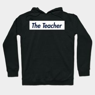 THE TEACHER SUPER LOGO Hoodie